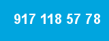917 118 57 78